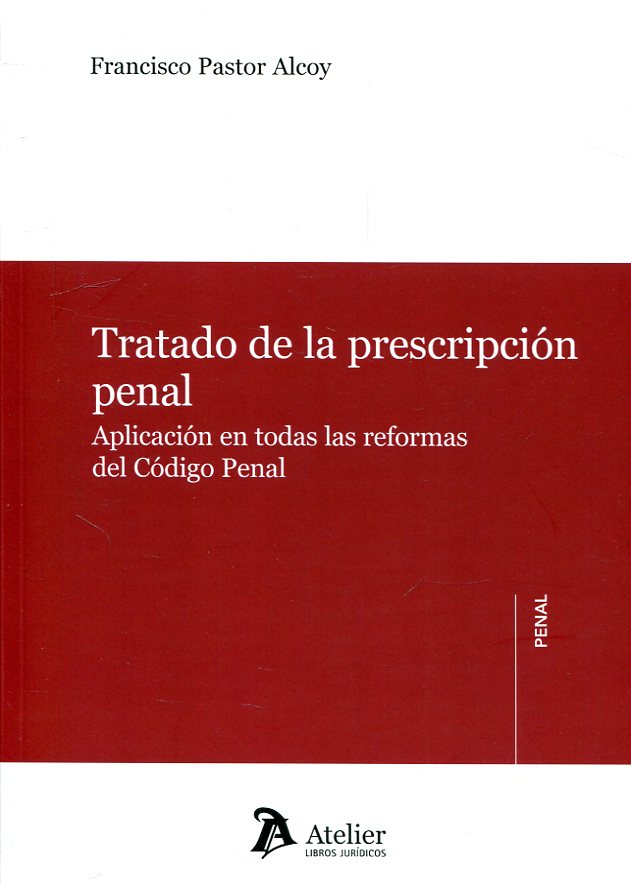 Tratado de la prescripción penal. 9788417466442