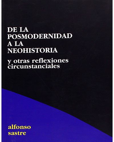 De la posmodernidad a la Neohistoria. 9788495786968