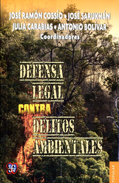 Defensa legal contra delitos ambientales. 9786071623324