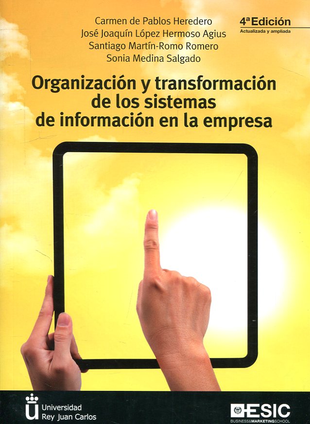 Organización y transformación de los sistemas de información en la empresa