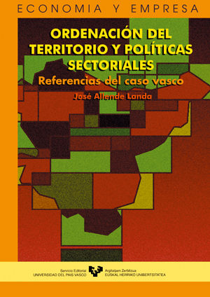 Ordenación del territorio y políticas sectoriales. 9788483734568