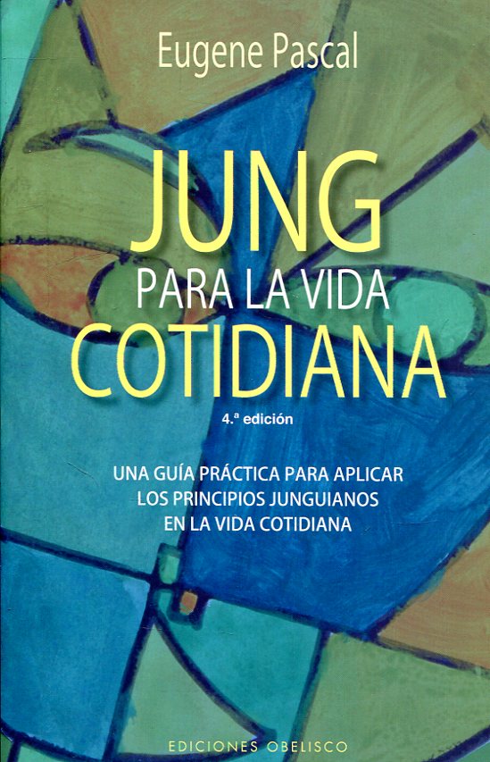 Jung para la vida cotidiana. 9788491114239