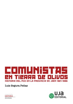 Comunistas en tierra de olivos. 9788491591917