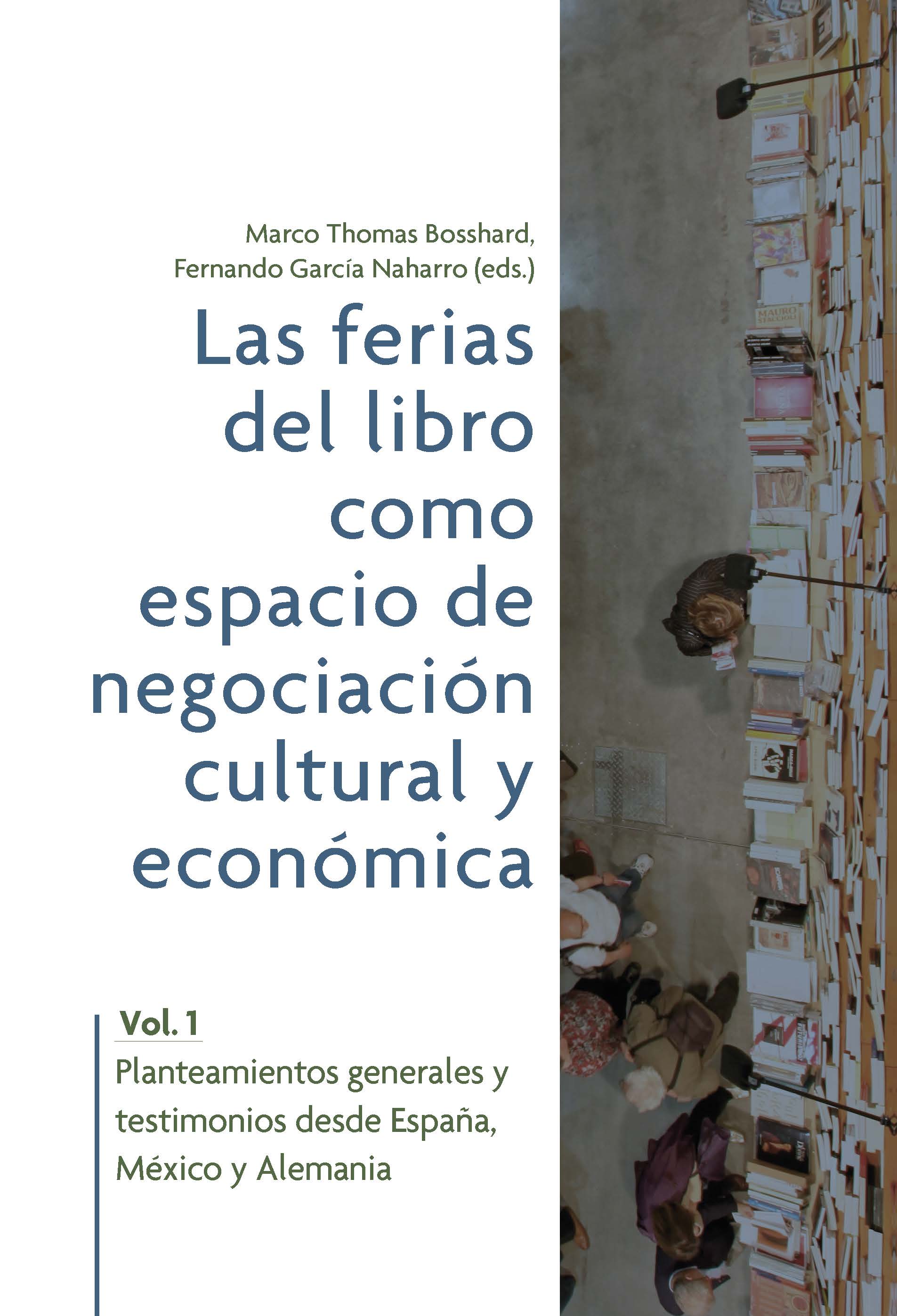 Las ferias del libro como espacios de negociación cultural  y económica. 9788491920281