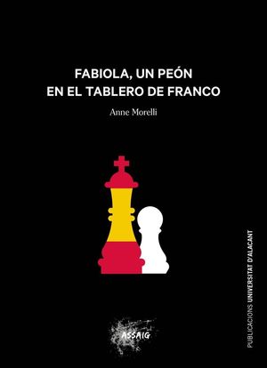 Fabiola, un peón en el tablero de Franco. 9788497176262