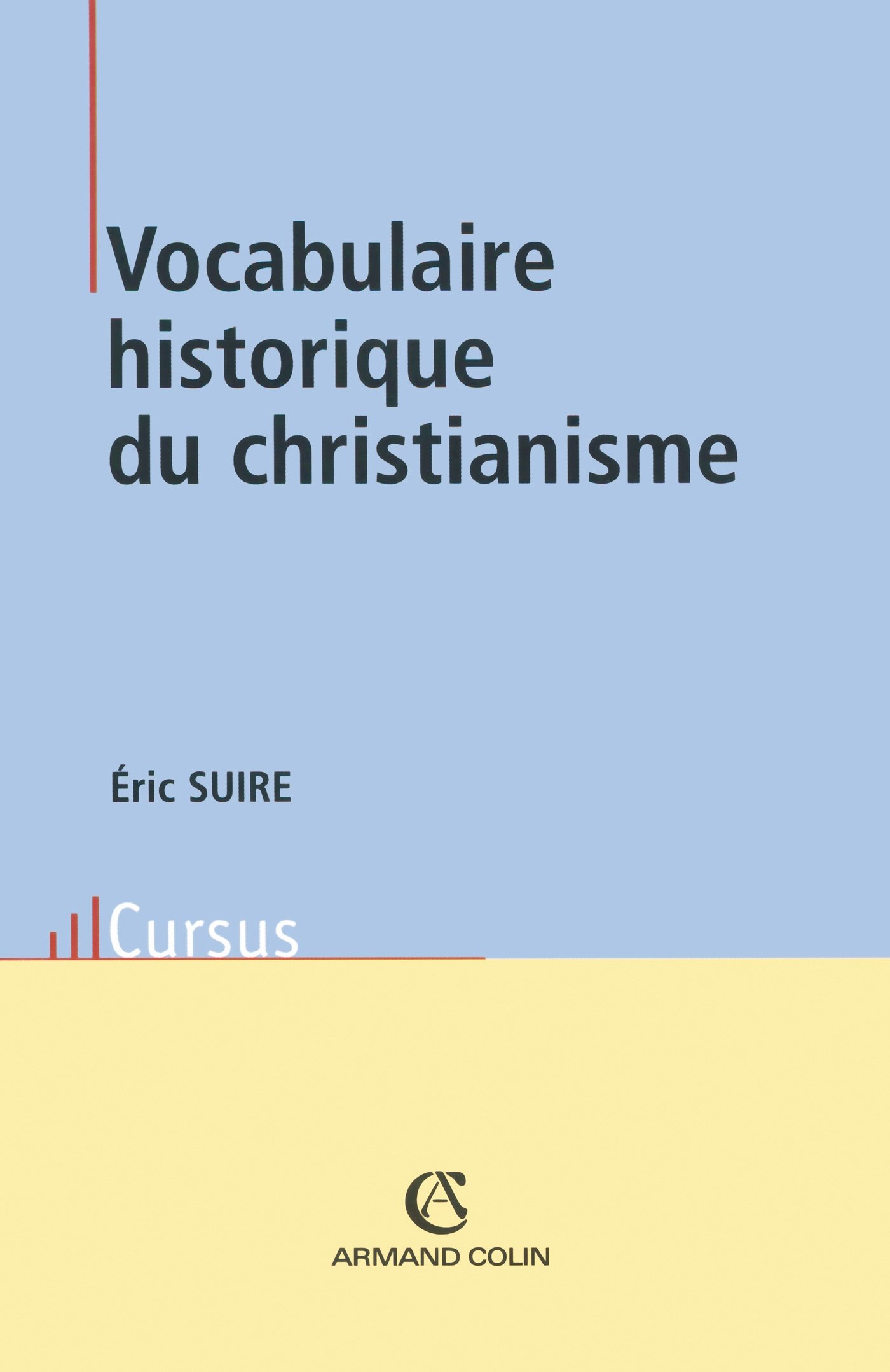 Vocabulaire historique du christianisme. 9782200265311