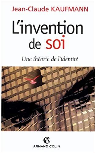 L'invention de soi. 9782200266615