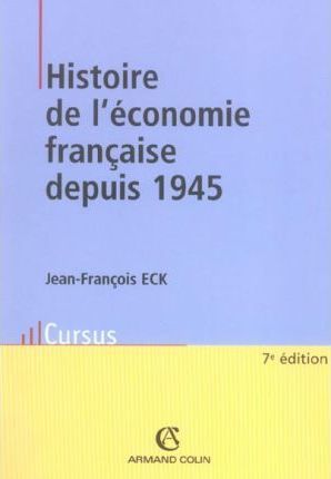 Histoire de l'économie française depuis 1945. 9782200266851