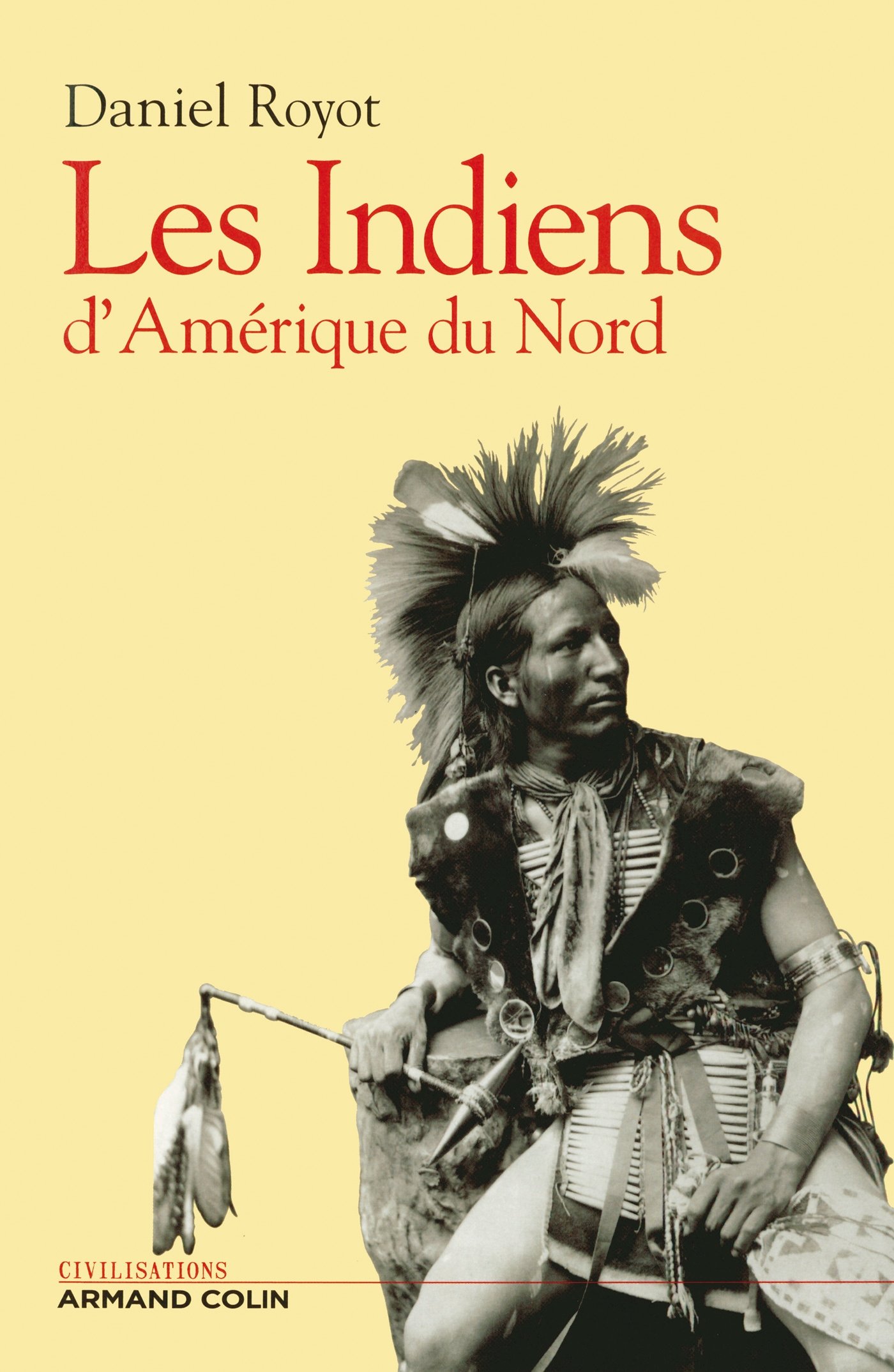 Les indiens d'Amerique du Nord. 9782200267797