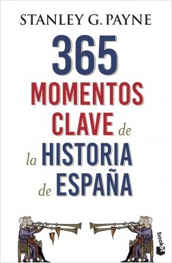 365 momentos clave de la Historia de España. 9788467054729
