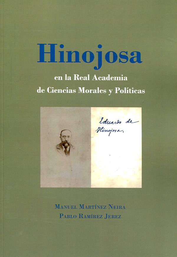 Hinojosa en la Real Academia de Ciencias Morales y Políticas