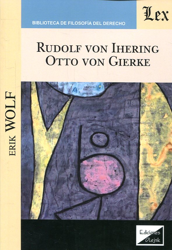 Rudolf von Ihering, Otto von Gierke. 9789563924640