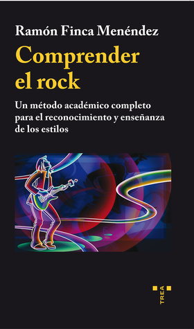 Comprender el rock. 9788417140762