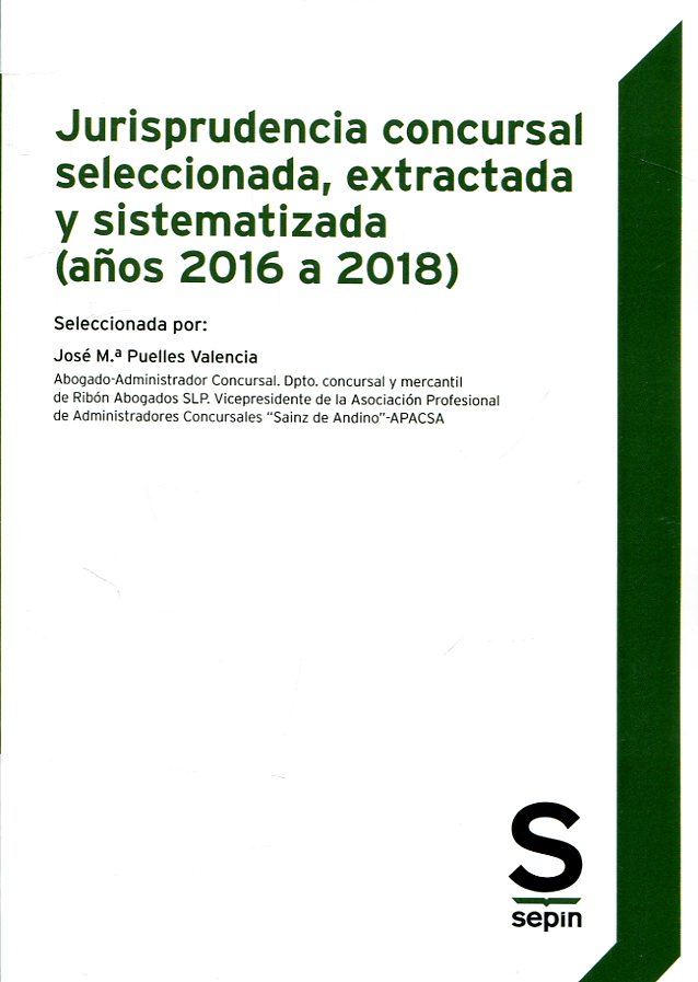 Jurisprudencia concursal seleccionada, extractada y sistematizada