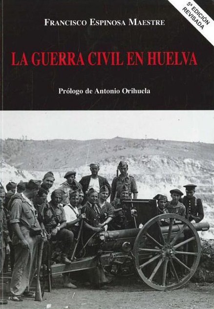 La Guerra Civil en Huelva. 9788481635874