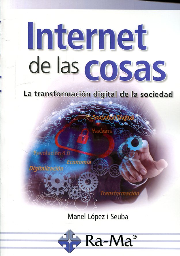 Internet de las cosas. 9788499647999