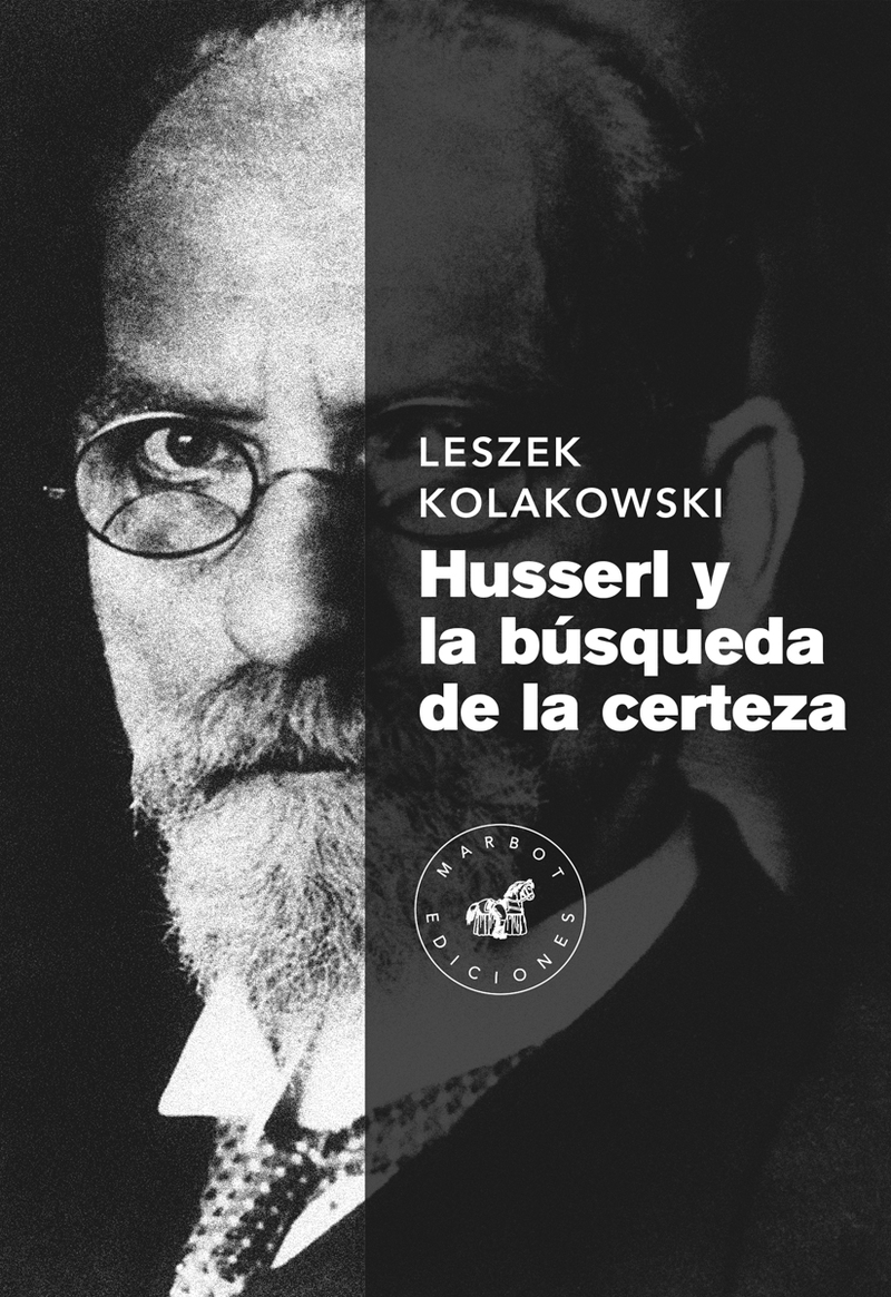 Husserl y la búsqueda de la certeza. 9788492728626