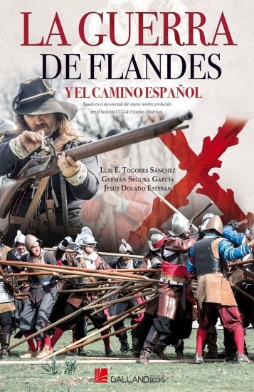 La guerra de Flandes y el camino español