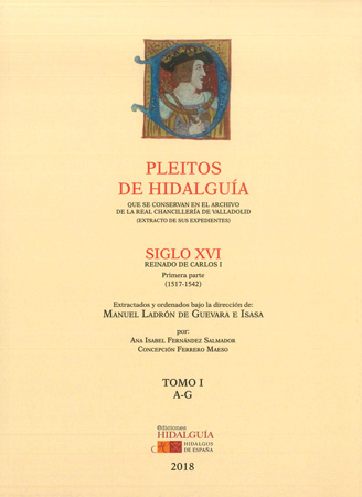 Pleitos de Hidalguía que se conservan en el Archivo de la Real Chancillería de Valladolid (extracto de sus expedientes) 