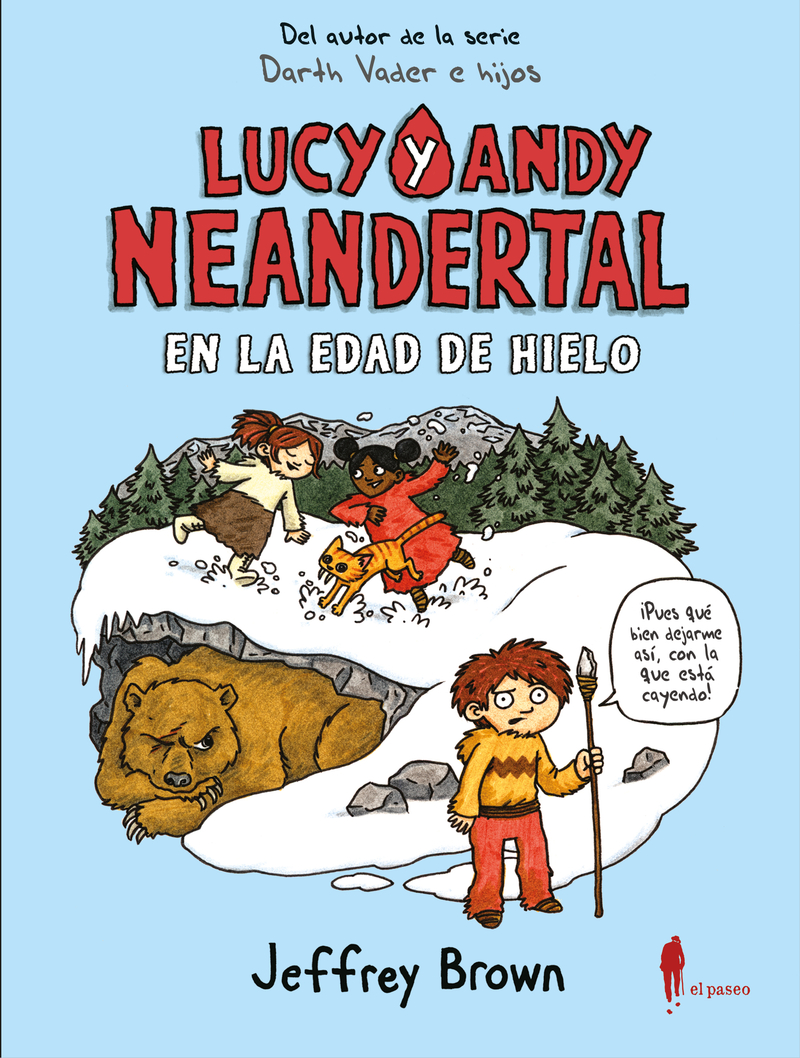Lucy y Andy Neandertal en la Edad de Hielo. 9788494898464