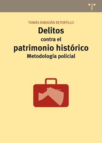 Delitos contra el patrimonio histórico. 9788497048958