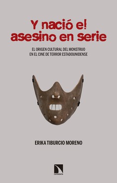 Y así nació el asesino en serie. 9788490976456