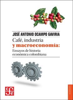 Café, industria y macroeconomía. 9789583802355