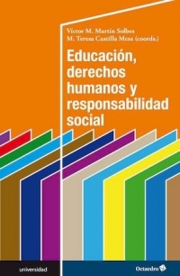 Educación, Derechos Humanos y responsabilidad social. 9788417667009