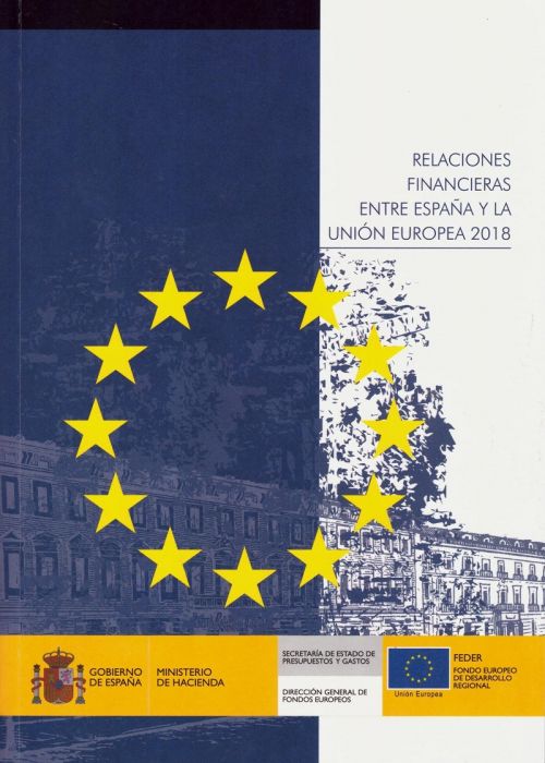 Relaciones financieras entre España y la Unión Europea 2018. 9788447609574