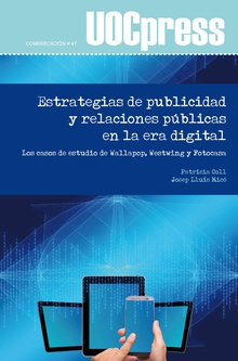 Estrategias de publicidad y relaciones públicas en la era digital. 9788491803294