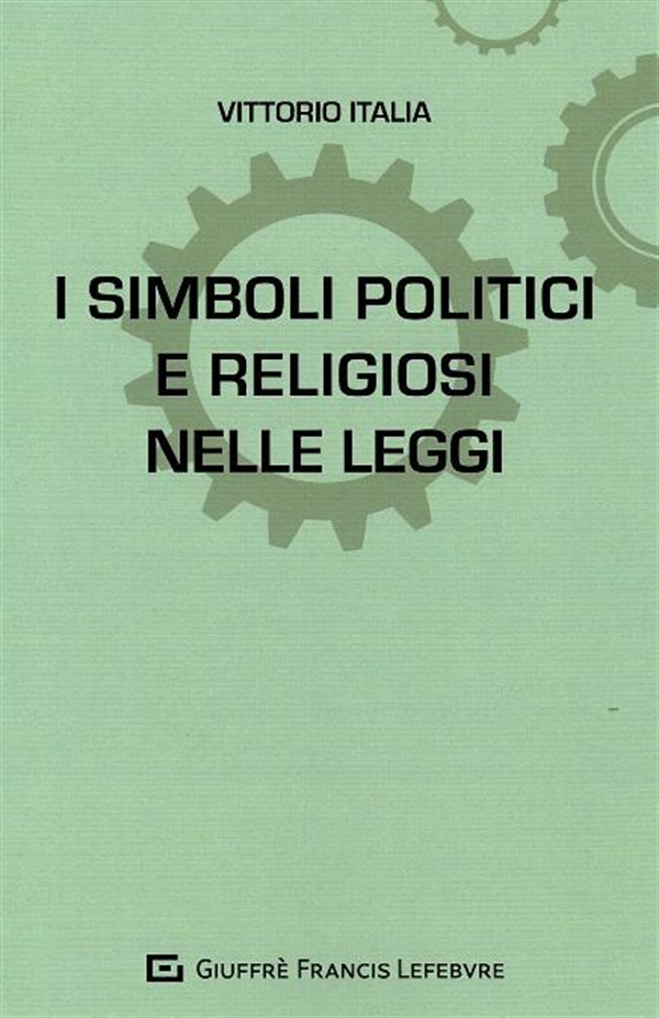 I simboli politici e religiosi nelle leggi