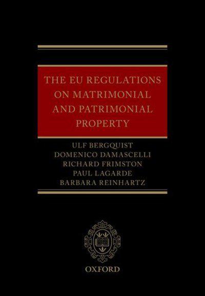 The EU Regulations on matrimonial and patrimonial property. 9780198826552