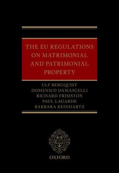 The EU Regulations on matrimonial and patrimonial property. 9780198826552