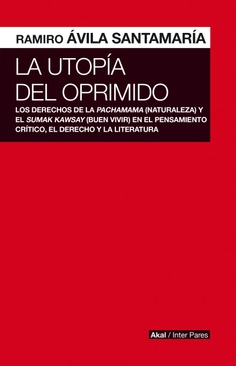 La utopía del oprimido. 9786079818555