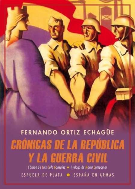 Crónicas de la República y la Guerra Civil. 9788417146436