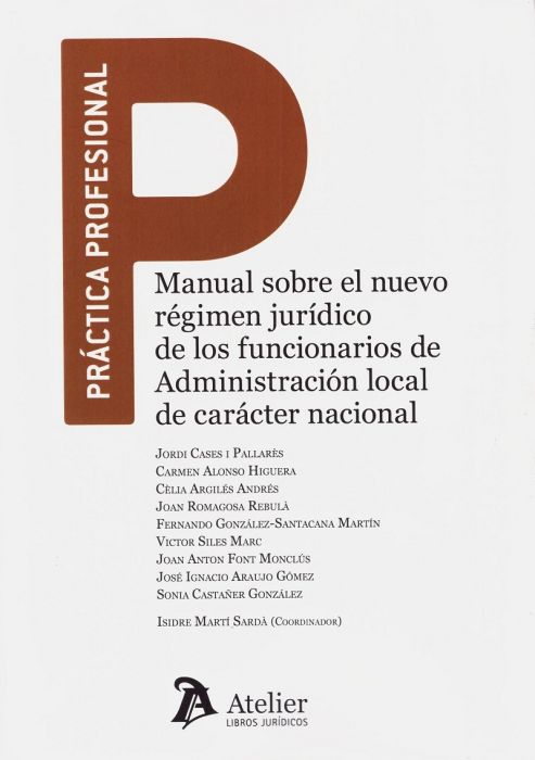Manual sobre el nuevo régimen jurídico de los funcionarios de Administración Local de carácter nacional. 9788417466435