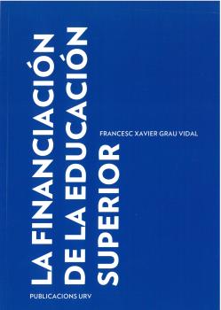 La financiación de la Educación Superior. 9788484246800