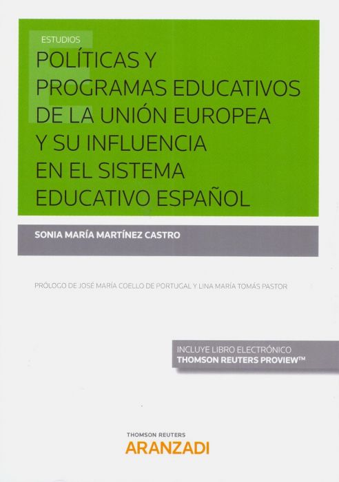 Políticas y programas educativos de la Unión Europea y su influencia en el sistema educativo español. 9788491976240