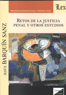 Retos de la justicia penal y otros estudios. 9789563922981