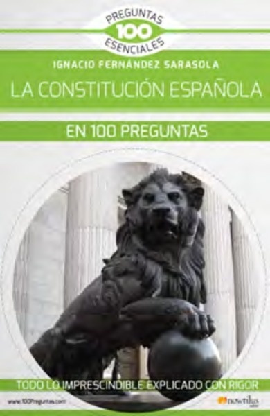 La Constitución Española en 100 preguntas. 9788413050119