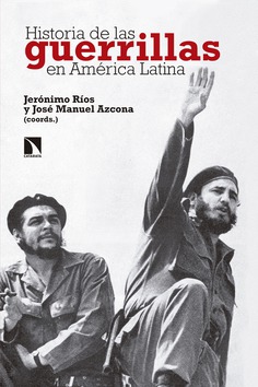 Historia de las guerrillas en América Latina. 9788490976500
