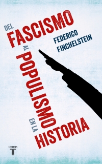 Del fascismo al populismo en la Historia. 9788430622009