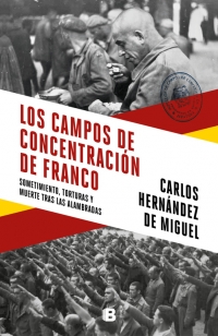 Los campos de concentración de Franco. 9788466664783