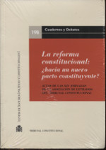 La reforma constitucional: ¿hacia un nuevo pacto constituyente?. 9788425914652