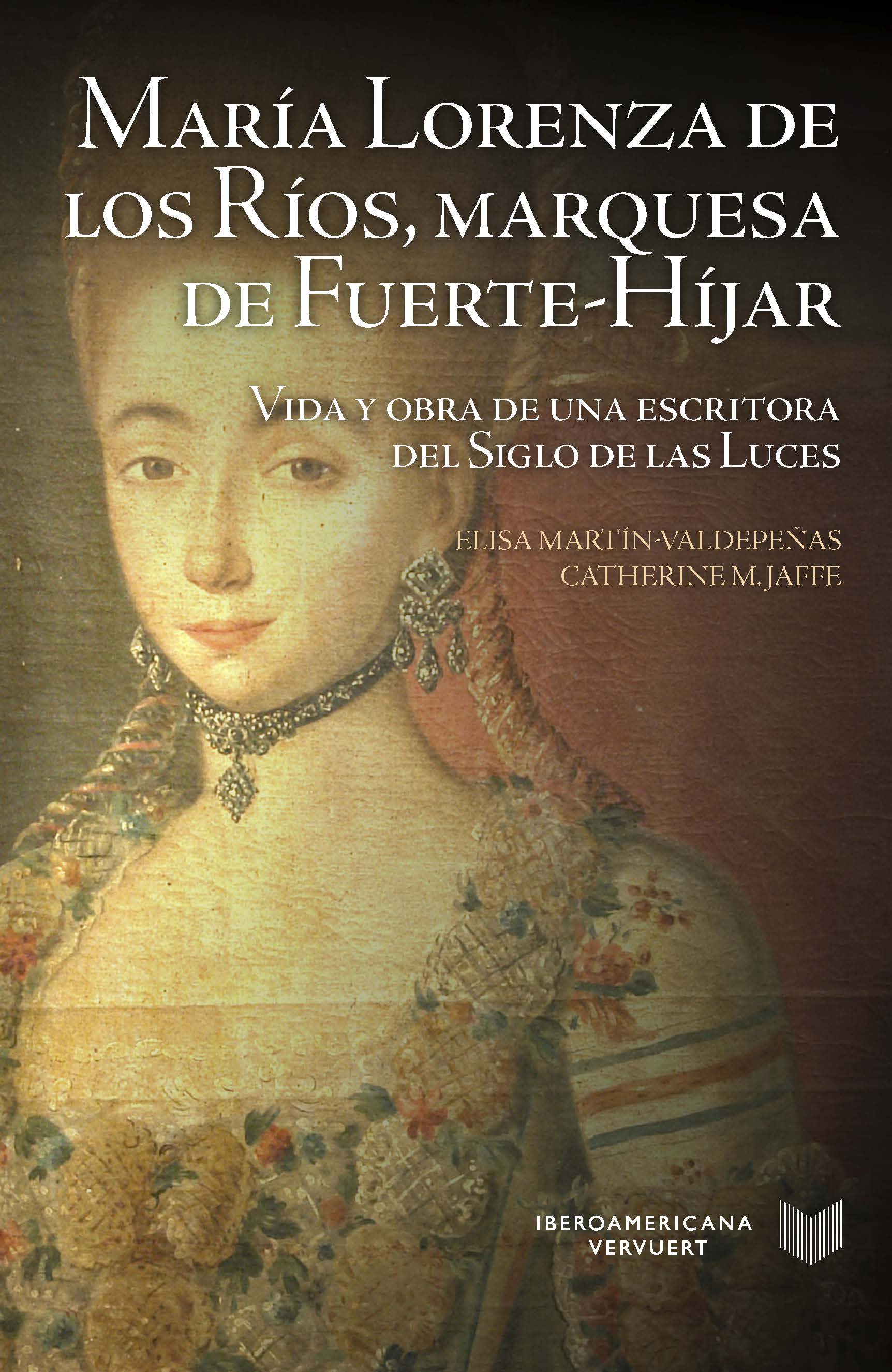 María Lorenza de los Ríos, marquesa de Fuerte-Híjar. 9788491920144