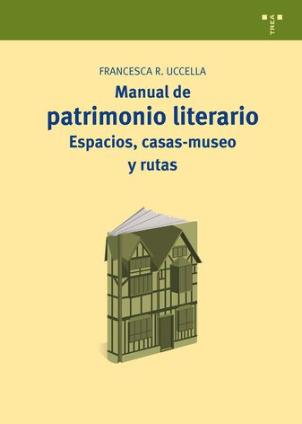 Manual de patrimonio literario. 9788497047227