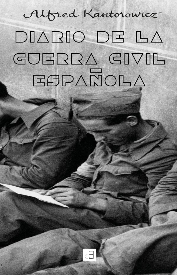 Diario de la Guerra Civil Española. 9788494872600