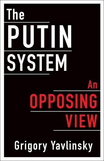 The Putin System. 9780231190305