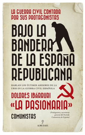 Bajo la bandera de la España republicana . 9788417797195