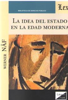 La idea del Estado en la Edad Moderna. 9789563924671